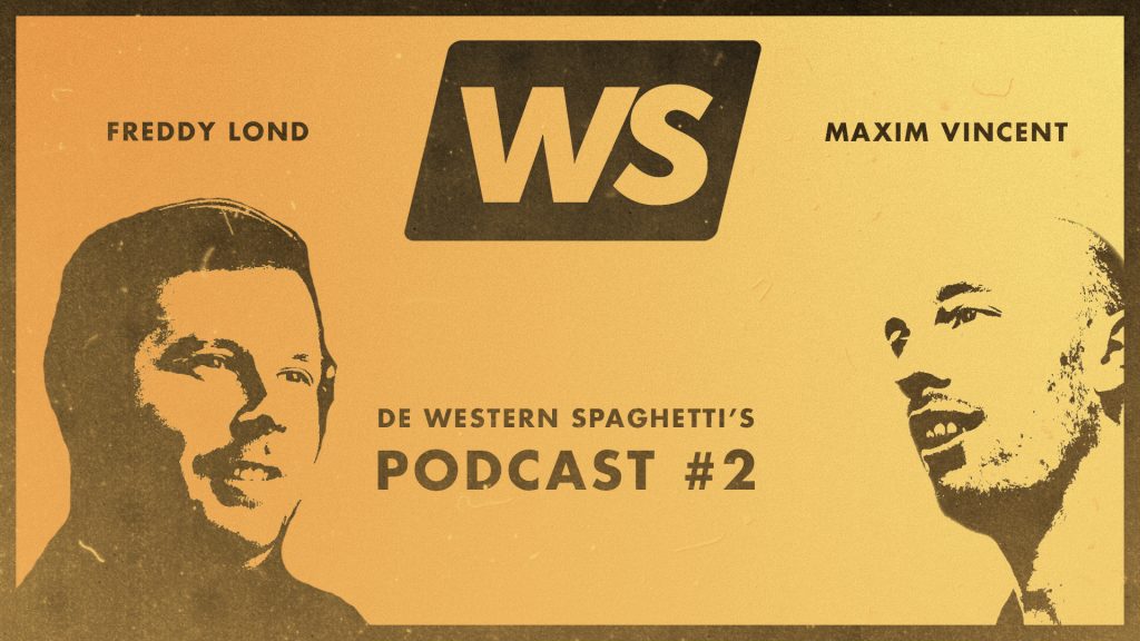 de western spaghetti’s podcast met freddy lond als scenarist schrijver en regisseur in film